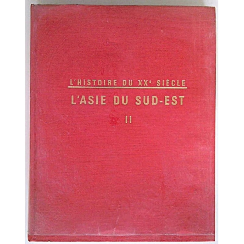 L’Histoire du XXe siècle l’Asie du sud-est tome 2, par Philippe Devillers, Pierre Fistié et Lê Thành Khôï,  Éditions Sirey.