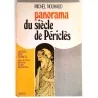 Panorama du siècle de Périclès, par Michel Nouhaud, Seghers.