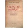 Le Monde classique II, par André Rousseaux, Éditions Albin Michel.