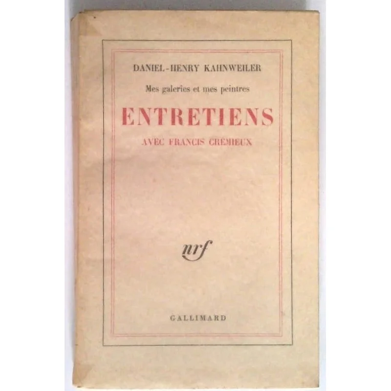 Mes galeries et mes peintres, par Daniel-Henry Kahnweiler, Entretiens avec Francis Crémieux, Gallimard.