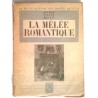 La Mêlée romantique , par Maurice Pierre Boyé, Julliard.