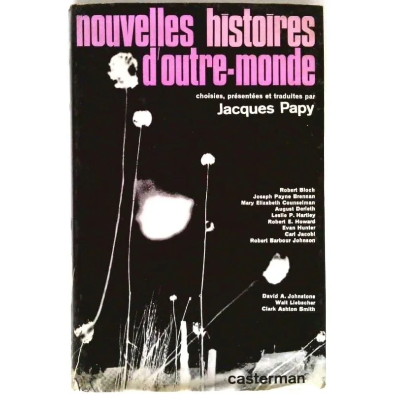 Nouvelles histoires d’outre-monde, par Jacques Papy, Casterman.