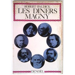 Les Dîners Magny, par Robert Baldick,  Denoël