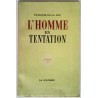 L’Homme en tentation, par François de La Noë, La Colombe.