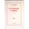 Le Rapport Gabriel, par Jean d’Ormesson,  Gallimard.