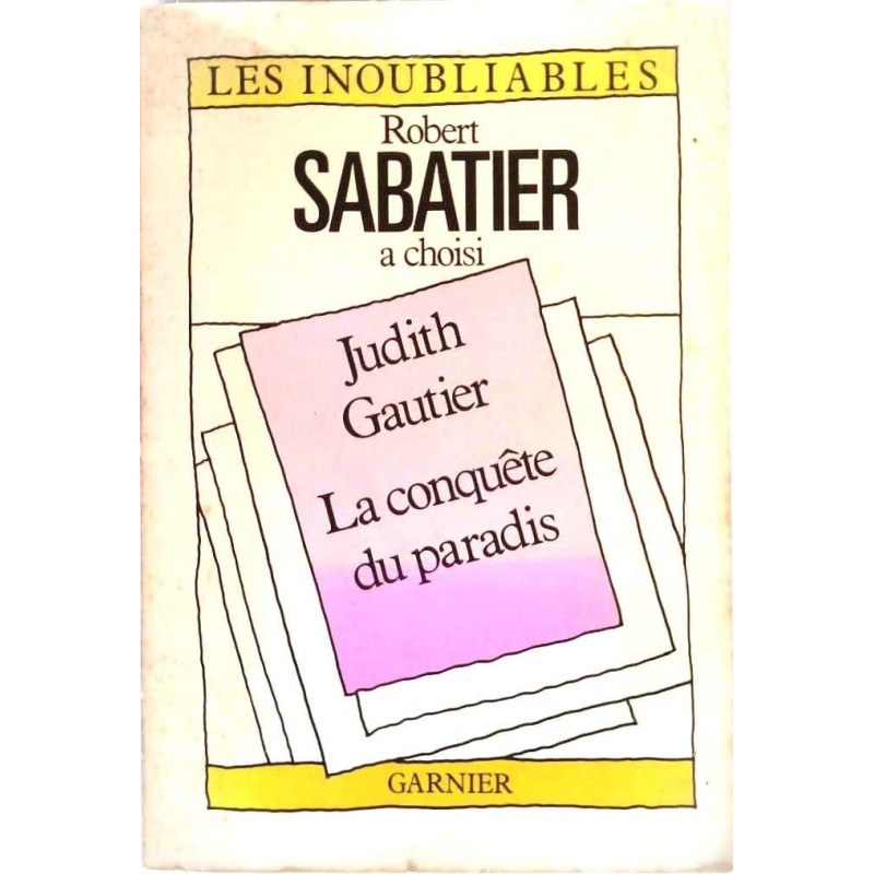 La Conquête du paradis, par Judith Gautier, Garnier