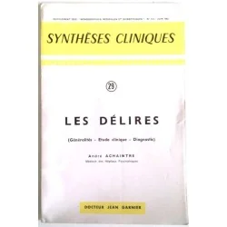 Synthèses cliniques : les Délires, n°29, Jean Garnier