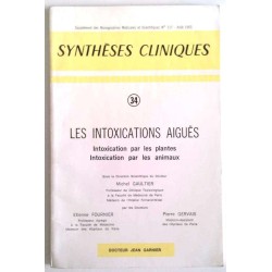Synthèses cliniques : Les intoxications aiguës , n°34, Jean Garnier