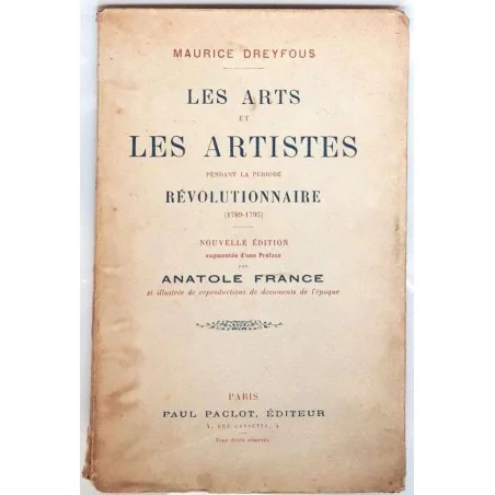 Les Arts et les artistes pendant la période révolutionnaire, par Maurice Dreyfous, Paul Paclot éditeur