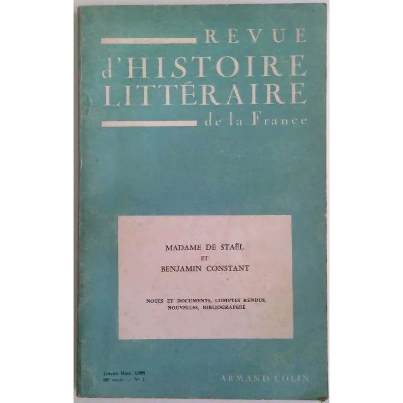 Madame de Staël et Benjamin Constant, N°1 janvier-mars 1966, Armand Colin