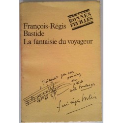 La Fantaisie du voyageur, par François-Régis Bastide, Seuil