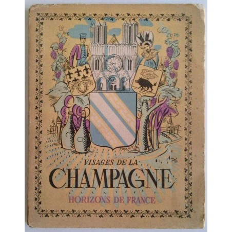 Visages de la Champagne, Éditions des Horizons de France