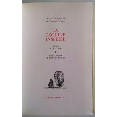 La Colline inspirée, par Maurice Barrès, Le Club du libraire Édition définitive