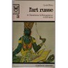 L’Art Russe tome 1-2 et 3, par Louis Réau, Marabout université