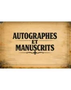 Autographes et manuscrits. Dédicaces, dessins, documents uniques