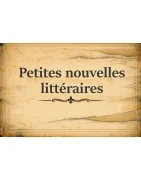 Petites nouvelles littéraires | Histoires, réflexions et promenades parmi les livres